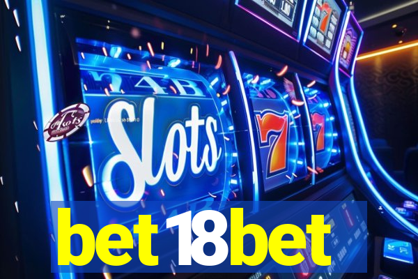 bet18bet