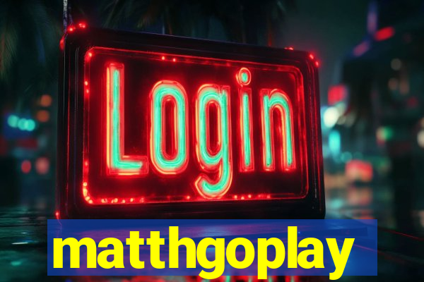 matthgoplay