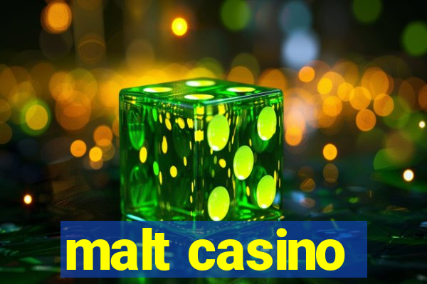 malt casino