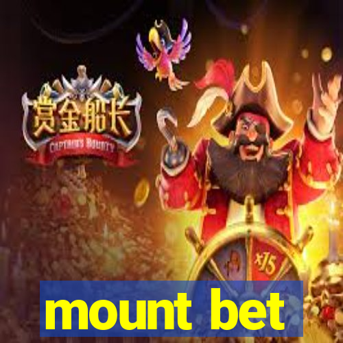 mount bet