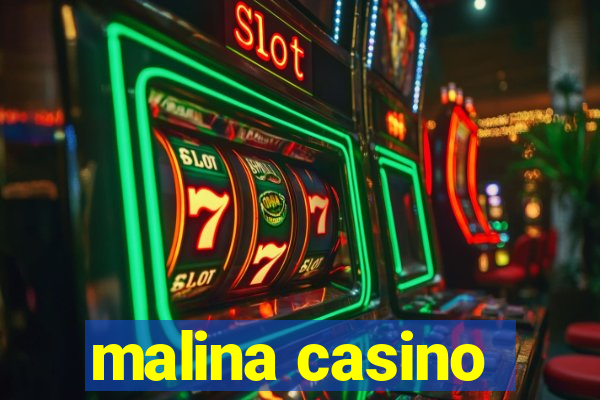 malina casino