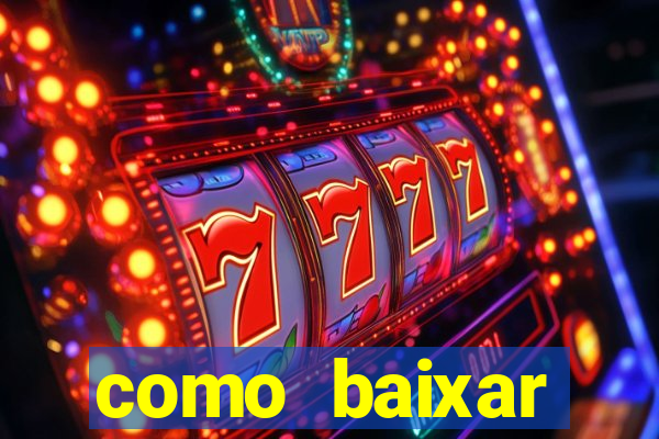 como baixar plataforma de jogos