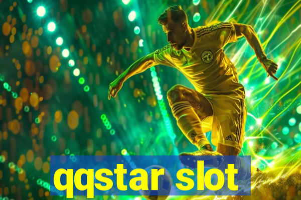 qqstar slot