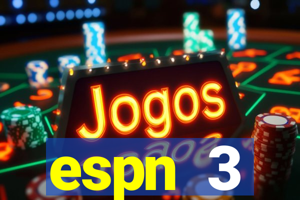 espn 3 programação hoje