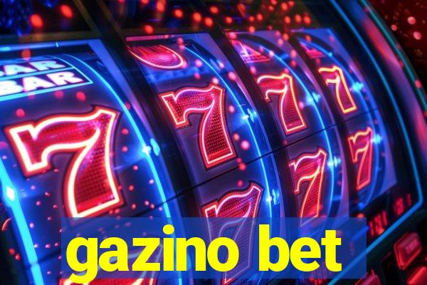 gazino bet