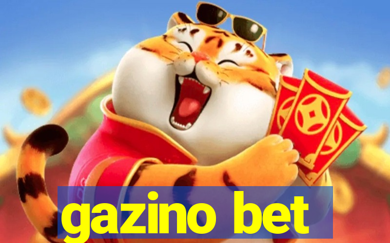 gazino bet