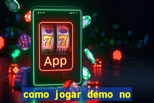 como jogar demo no fortune tiger