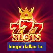 bingo dallas tx