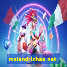 malandrinhas net