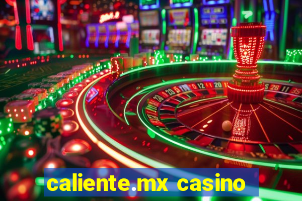 caliente.mx casino