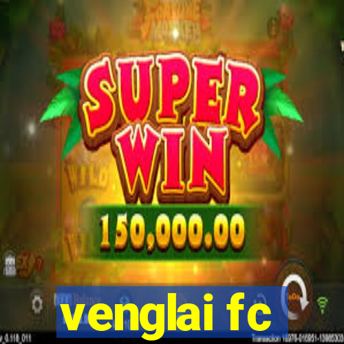 venglai fc