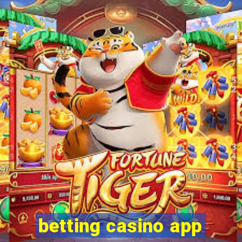 betting casino app