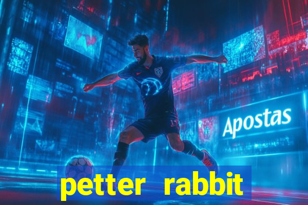 petter rabbit 