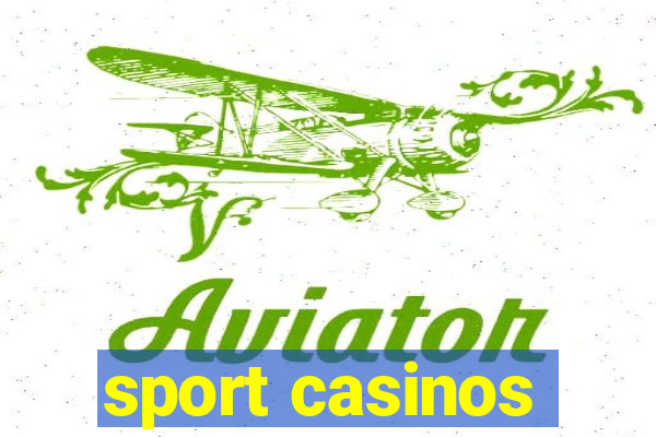 sport casinos