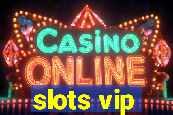 slots vip