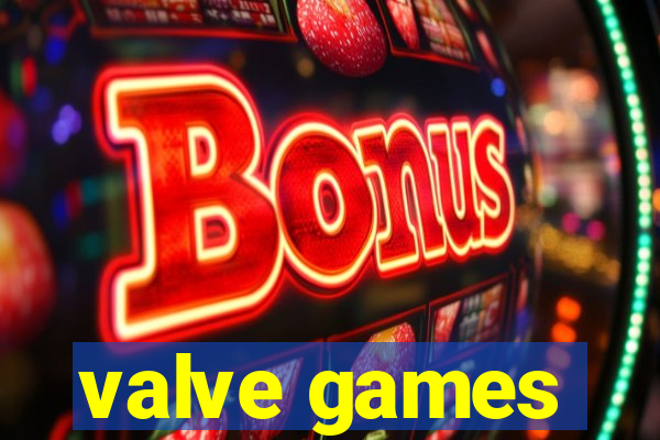 valve games