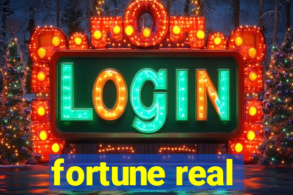 fortune real