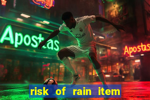 risk of rain item tier list