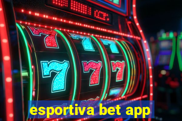 esportiva bet app