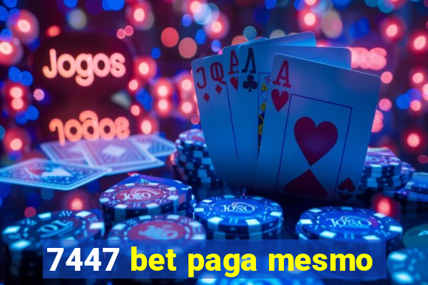 7447 bet paga mesmo