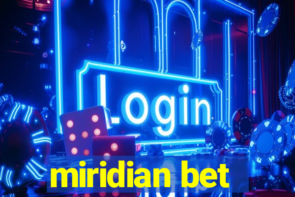 miridian bet