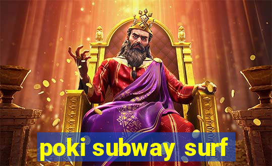 poki subway surf