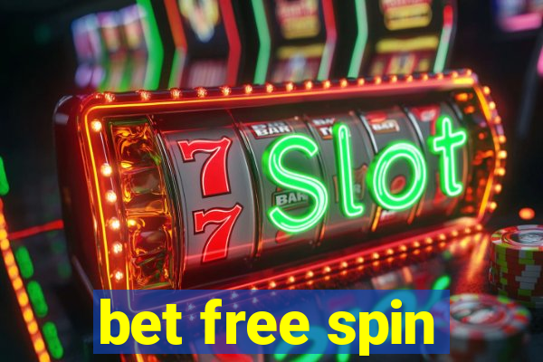 bet free spin