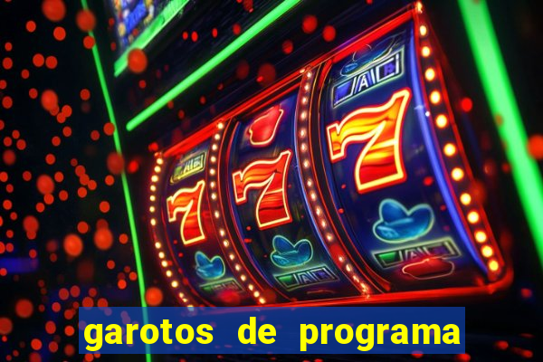 garotos de programa porto seguro