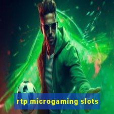 rtp microgaming slots