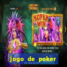 jogo de poker dinheiro real