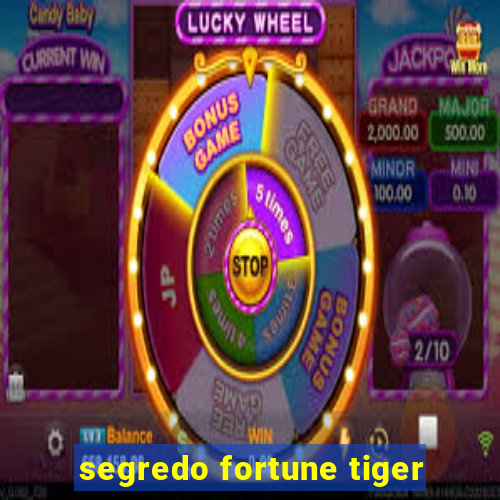 segredo fortune tiger