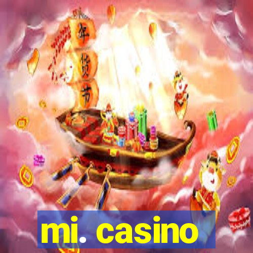 mi. casino