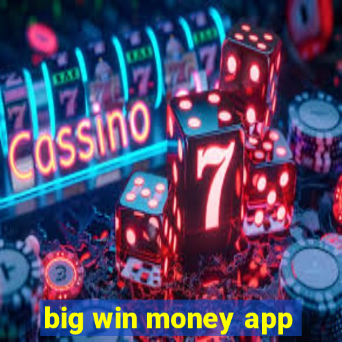 big win money app