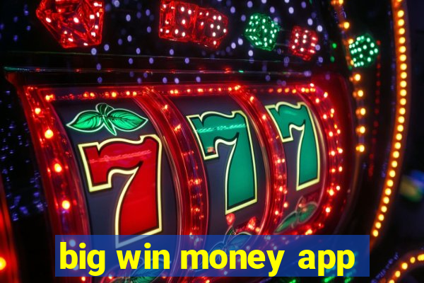 big win money app