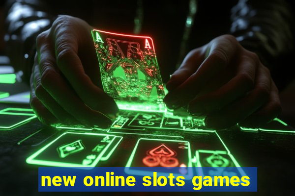 new online slots games