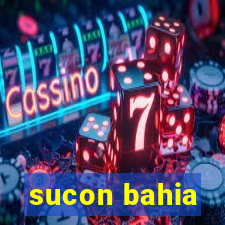 sucon bahia