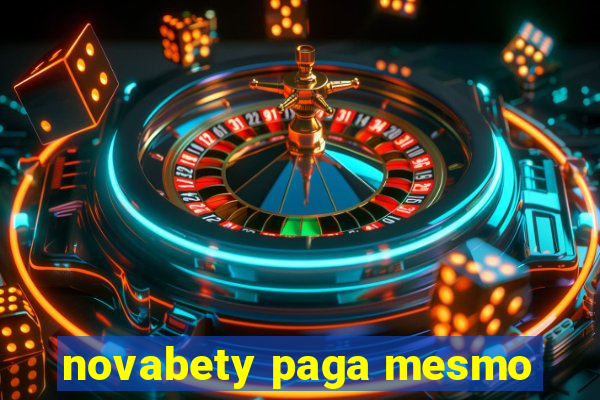 novabety paga mesmo