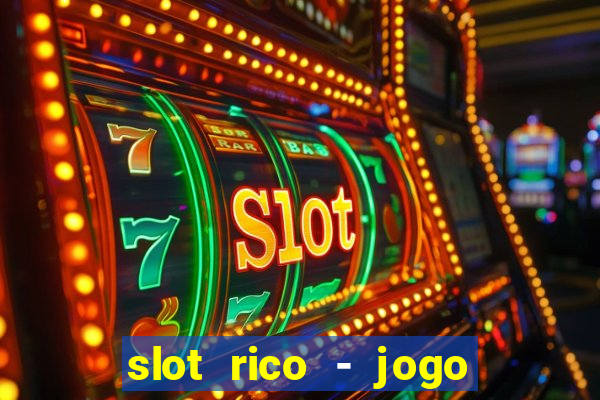 slot rico - jogo de cartas