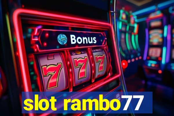 slot rambo77