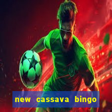 new cassava bingo sites 2023