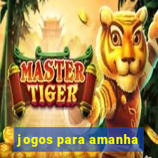 jogos para amanha