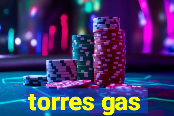 torres gas