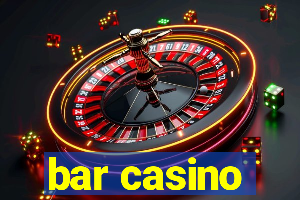 bar casino