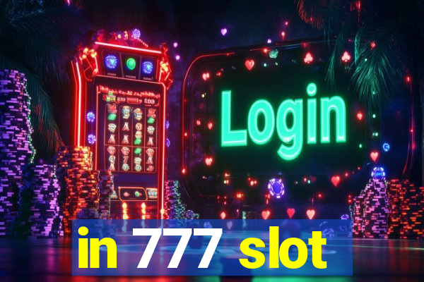 in 777 slot