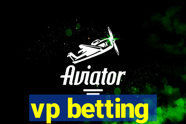 vp betting