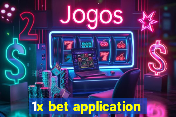 1x bet application