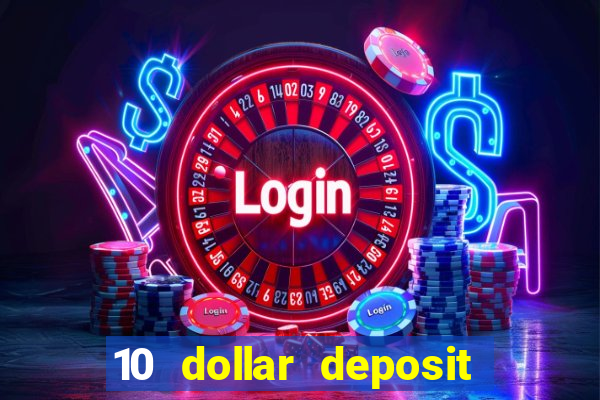 10 dollar deposit casino australia