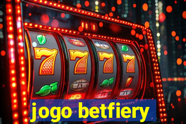 jogo betfiery