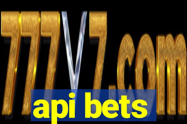 api bets