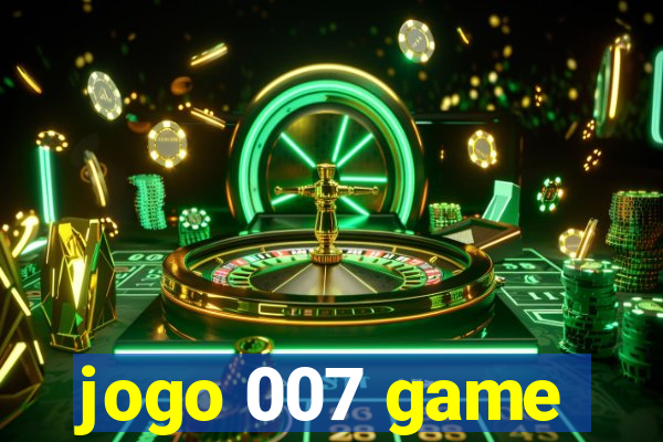 jogo 007 game